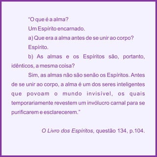 Espiritismo em quadras