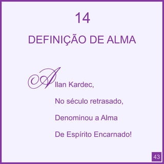 Espiritismo em quadras