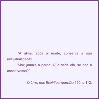 Espiritismo em quadras