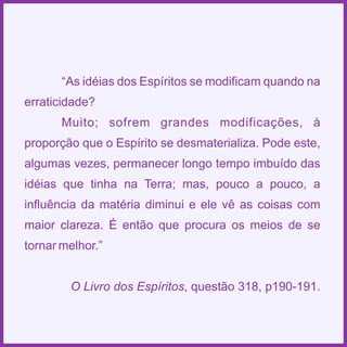 Espiritismo em quadras