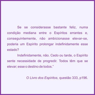 Espiritismo em quadras