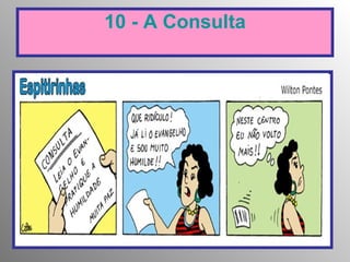 10 - A Consulta 
