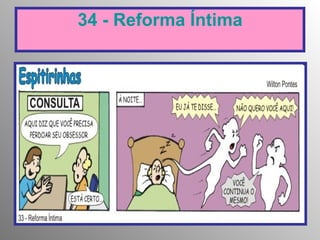 34 - Reforma Íntima 