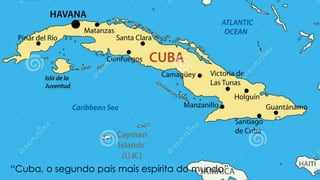 “Cuba, o segundo país mais espírita do mundo”
 