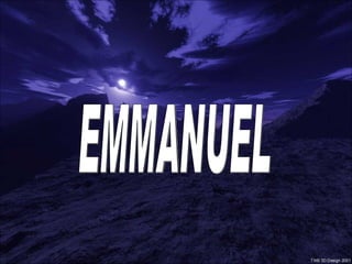     EMMANUEL 