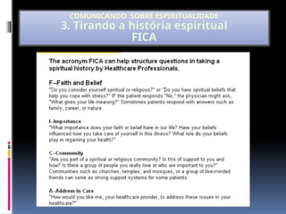 COMUNICANDO SOBRE ESPIRITUALIDADE
3. Tirando a história espiritual
FICA
 