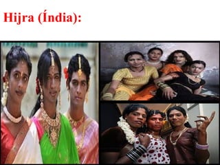 30
Hijra (Índia):
 
