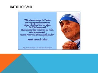 CATOLICISMO
 