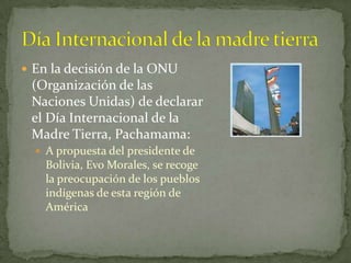 Mamacocha (el mar). Pachamama(madre tierra)