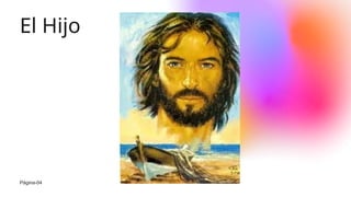El Hijo
Página-04
 