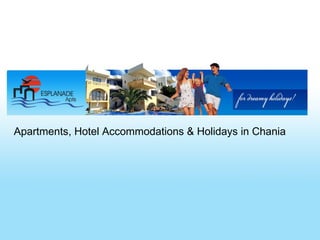 Apartments, Hotel Accommodations & Holidays in Chania 