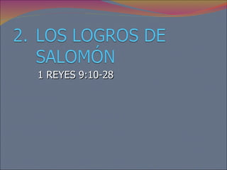 1 REYES 9:10-28 