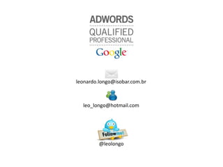 http://www.google.com/intl/pt-BR/adwords/professionals/