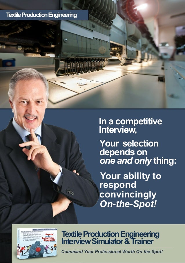 in a competitive interview your selection depends on one and only thing respond convincingly - Production Engineering Job in a competitive interview your selection depends on one and only thing respond convincingly - Production Engineering Job