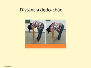 Distância dedo-chão

 