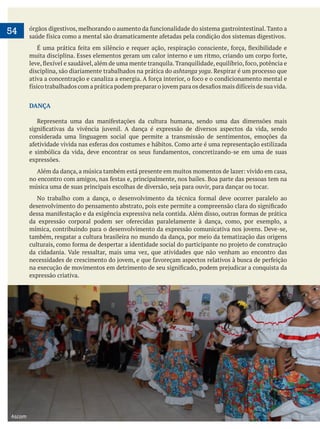     
54
disciplina, são diariamente trabalhados na prática do ashtanga yoga. Respirar é um processo que
DANÇA
considerada uma linguagem social que permite a transmissão de sentimentos, emoções da
expressões.
também, resgatar a cultura brasileira no mundo da dança, por meio da tematização das origens
da cidadania. Vale ressaltar, mais uma vez, que atividades que não venham ao encontro das
expressão criativa.
Ascom
 