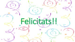 Felicitats!!
 