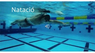 Natació
 