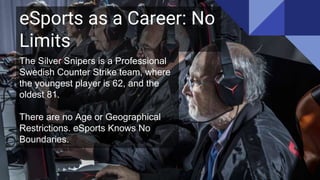 E-sports | The Biggest Sport You've Probably Never Heard Of | PPTX