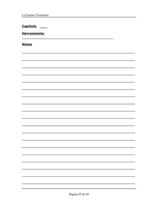 La Esposa Victoriosa


Capítulo     _____

Herramienta
___________________________________________________________

Notas

_________________________________________________________________________

_________________________________________________________________________

_________________________________________________________________________

_________________________________________________________________________

_________________________________________________________________________

_________________________________________________________________________

_________________________________________________________________________

_________________________________________________________________________

_________________________________________________________________________

_________________________________________________________________________

_________________________________________________________________________

_________________________________________________________________________

_________________________________________________________________________

_________________________________________________________________________

_________________________________________________________________________

_________________________________________________________________________

_________________________________________________________________________

_________________________________________________________________________

_________________________________________________________________________


                              Página 65 de 66
 