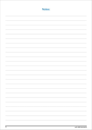 72
Notes:
L&T, ESP 02.05.2013
 