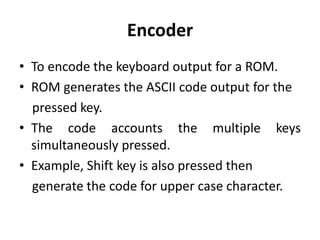 Encoding Interfaces Input Output Interfaces | PPTX