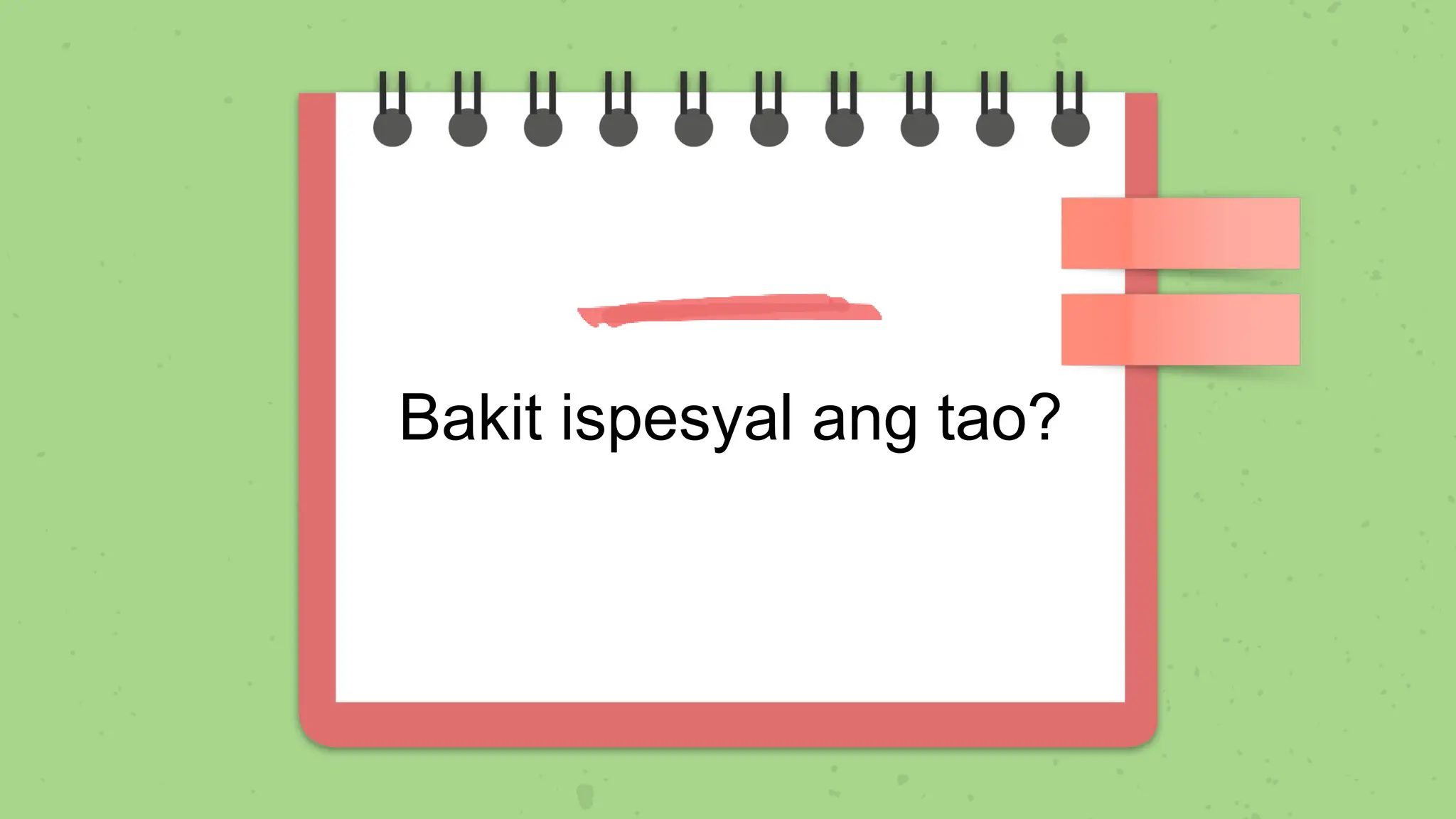 Bakit ispesyal ang tao?
 