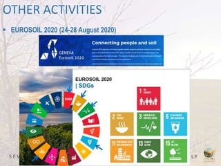 OTHER ACTIVITIES
 EUROSOIL 2020 (24-28 August 2020)
 