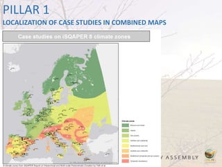 PILLAR 1
LOCALIZATION OF CASE STUDIES IN COMBINED MAPS
 
