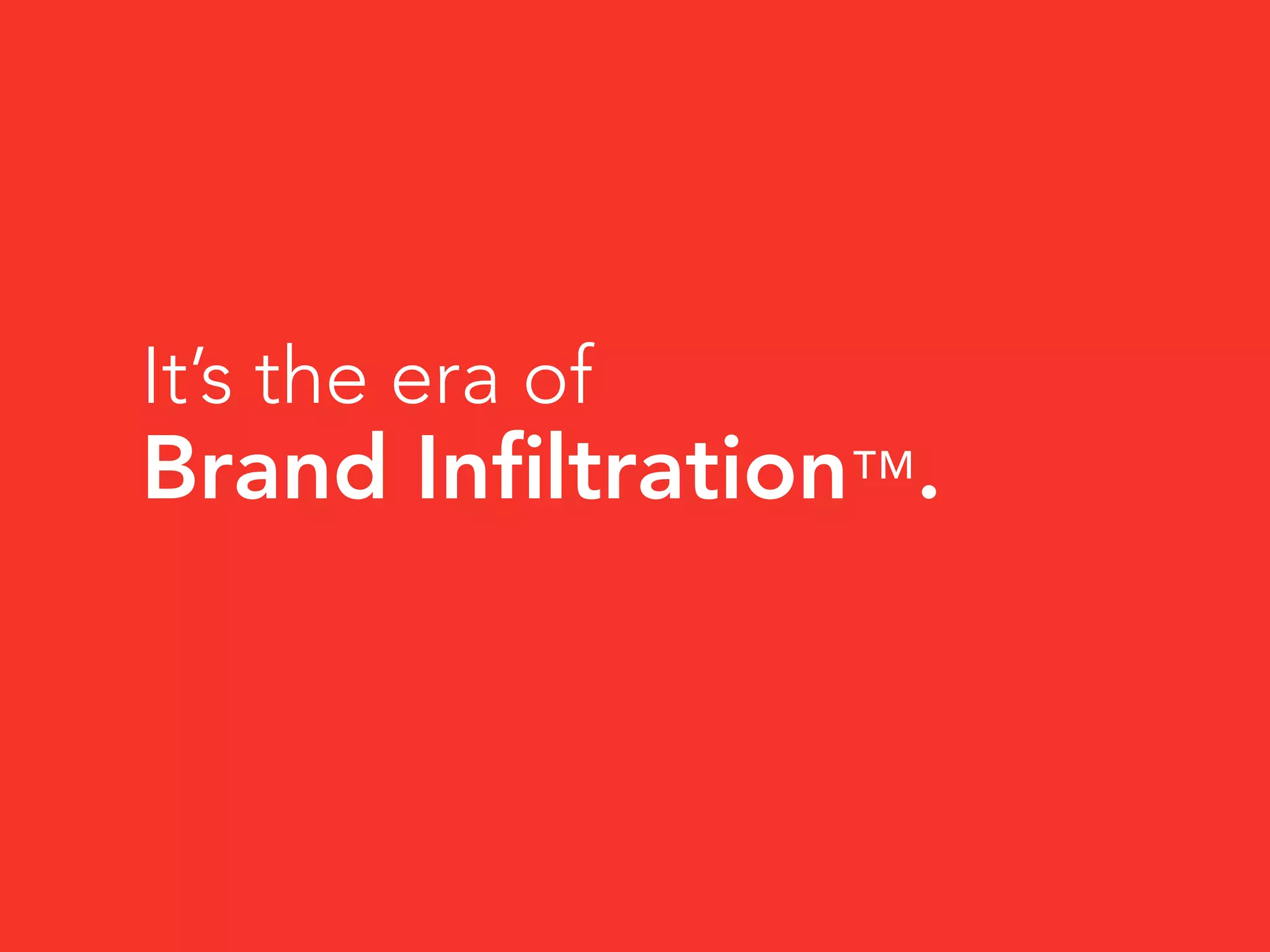 Introducing Espresso, the Brand Infiltration agency