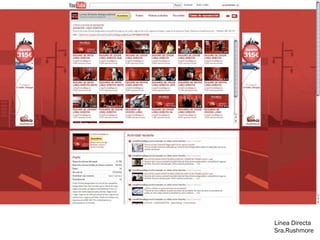 Línea Directa
Sra.Rushmore
 