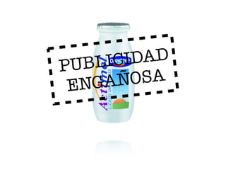 P UBL ICI DAD
 EN GAÑ  OSA
 