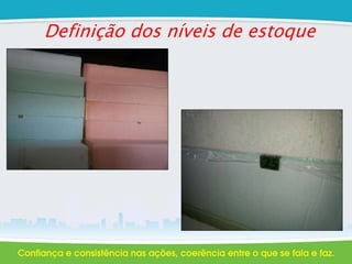 Definição dos níveis de estoque
 