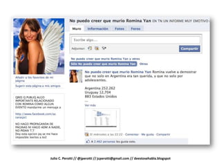 Julio C. Perotti // @jperotti // jcperotti@gmail.com // deestosehabla.blogspot
 