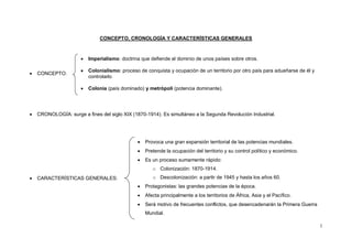 CONCEPTO, CRONOLOGÍA Y CARACTERÍSTICAS GENERALES



                         Imperialismo: doctrina que defiende el domin...