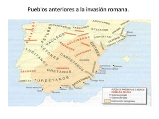 Pueblos anteriores a la invasión romana. 