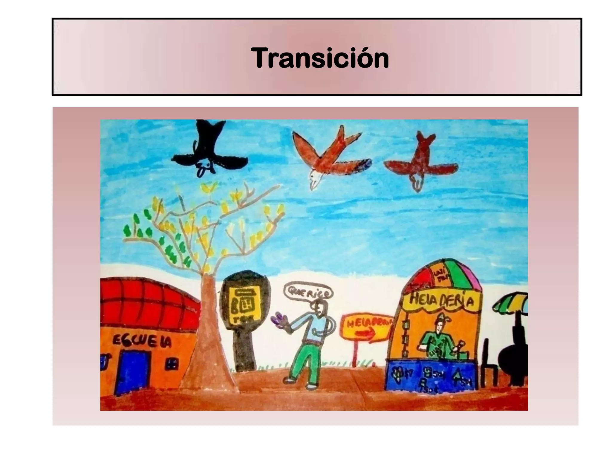 Transición
 