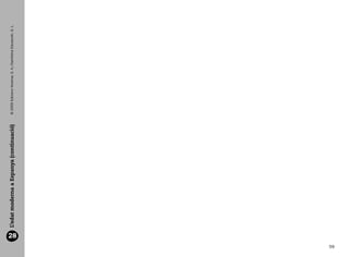 L’edat moderna a Espanya (continuació)   © 2009 Edicions Voramar, S. A./Santillana Educación, S. L.




                                  28


166113 _ 0001-0064.indd 59
                             59


17/2/09 12:35:32
 