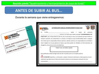 Reunión previa “Apadrinamiento y hermanamiento de esquí de fondo”
ANTES DE SUBIR AL BUS…
Durante la semana que viene entre...