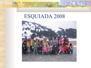 ESQUIADA 2008 