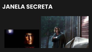 JANELA SECRETA
 