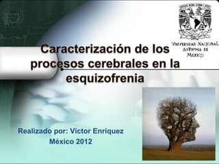 Realizado por: Víctor Enriquez
        México 2012
 