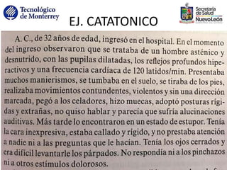 EJ. CATATONICO
 