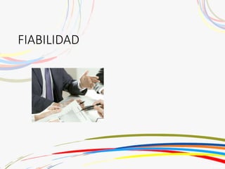 FIABILIDAD
 