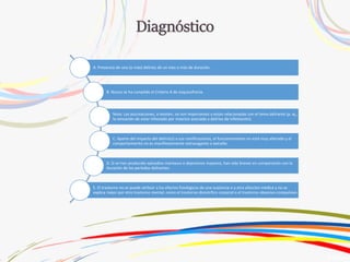 A. Presencia de uno (o más) delirios de un mes o más de duración.
B. Nunca se ha cumplido el Criterio A de esquizofrenia.
Nota: Las alucinaciones, si existen, no son importantes y están relacionadas con el tema delirante (p. ej.,
la sensación de estar infestado por insectos asociada a delirios de infestación).
C. Aparte del impacto del delirio(s) o sus ramificaciones, el funcionamiento no está muy alterado y el
comportamiento no es manifiestamente extravagante o extraño.
D. Si se han producido episodios maníacos o depresivos mayores, han sido breves en comparación con la
duración de los períodos delirantes.
E. El trastorno no se puede atribuir a los efectos fisiológicos de una sustancia o a otra afección médica y no se
explica mejor por otro trastorno mental, como el trastorno dismórfico corporal o el trastorno obsesivo-compulsivo.
 