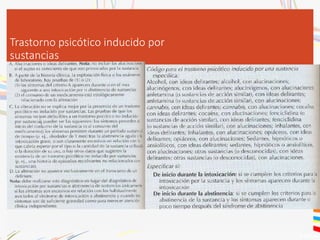 Trastorno psicótico inducido por
sustancias
 