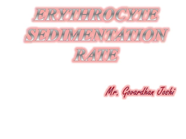 Erythrocyte Sedimentation Rate PPT Free Download erythrocyte-sedimentation-rate-ppt-free-download