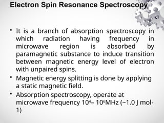 electron spin resonance spectroscopy presentation | PPTX
