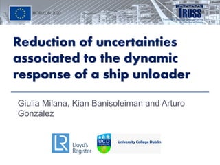 Giulia Milana, Kian Banisoleiman and Arturo
González
Reduction of uncertainties
associated to the dynamic
response of a sh...