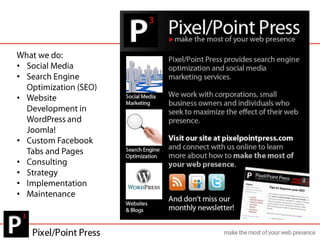 What we do:Social Media